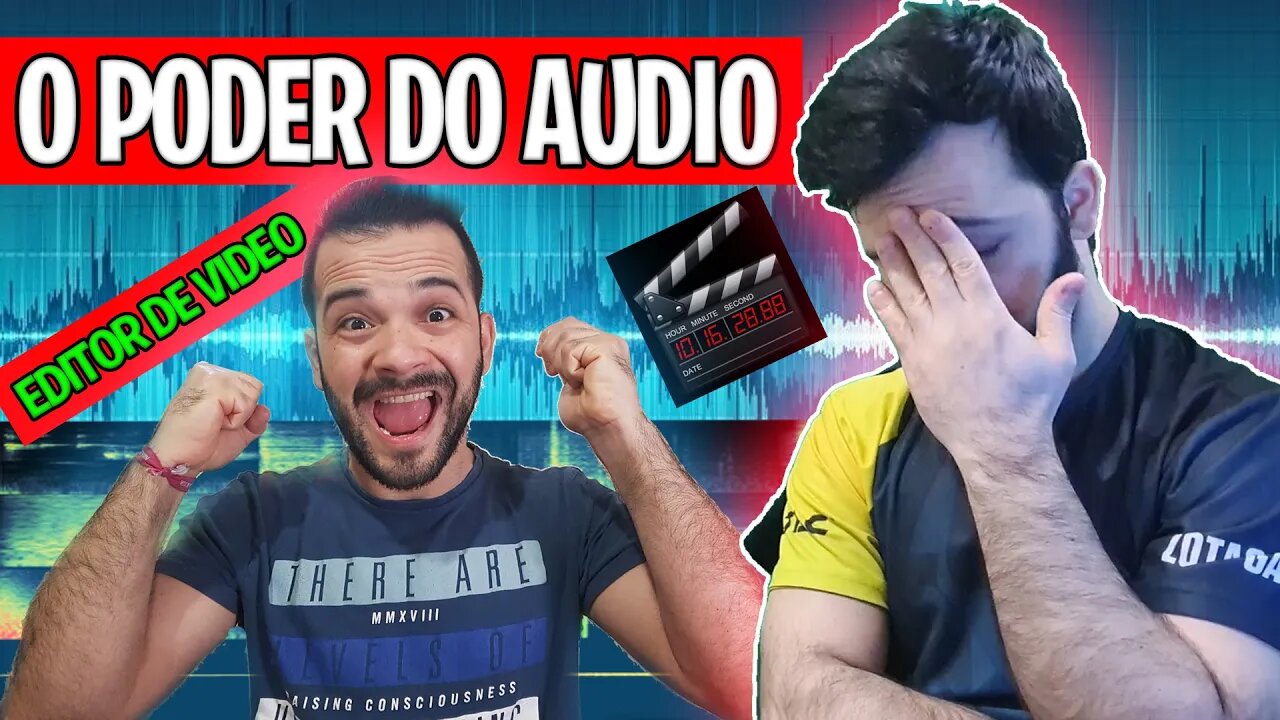 TODO INICIANTE NA EDIÇÃO DE VIDEO deveria saber - O PODER DO AUDIO