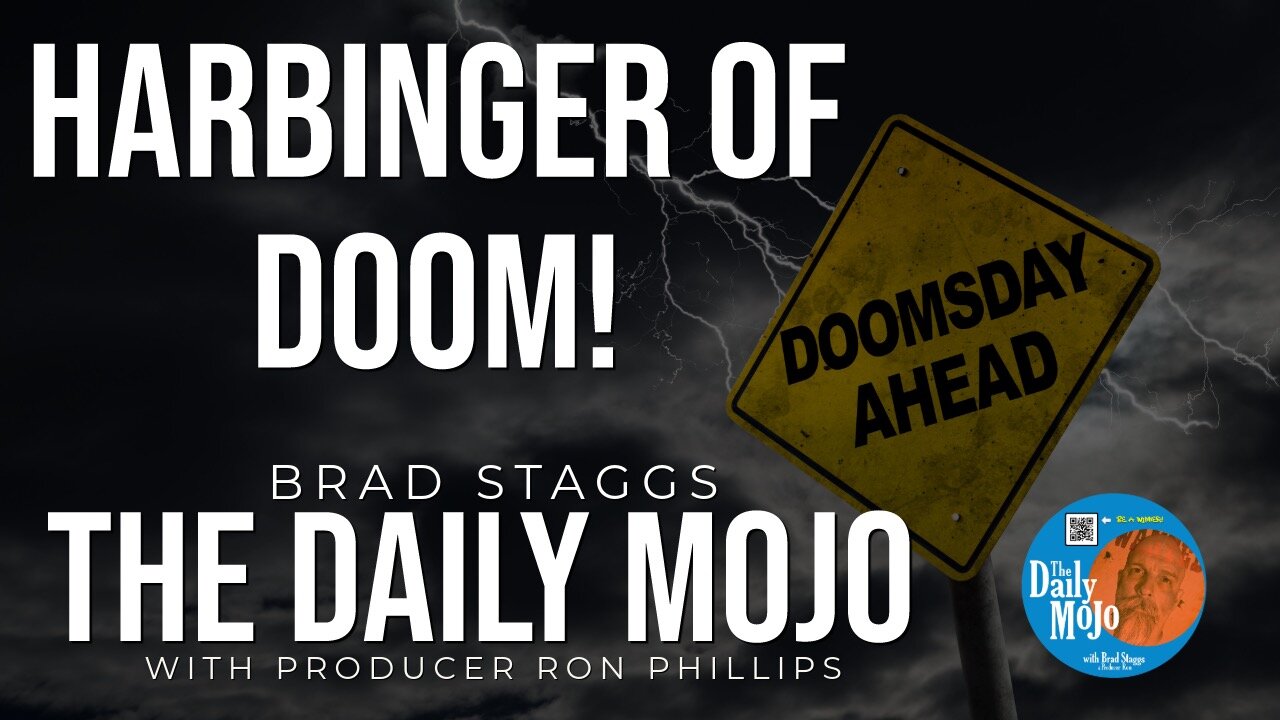 Harbinger Of Doom! - The Daily Mojo 022224