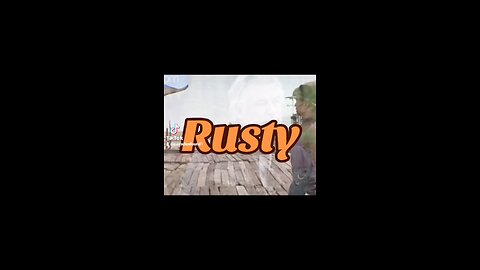 Rusty