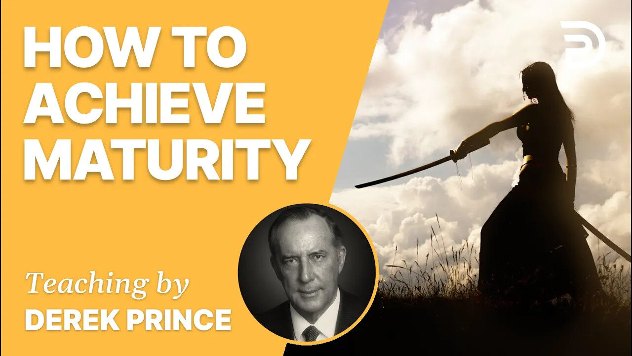 🔥 How To Achieve Maturity #Shorts - Derek Prince