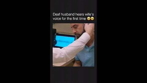 Deaf husband hear wife's voice for the first time 😁😁😁