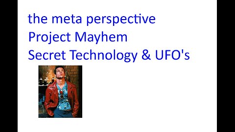 Project Mayhem - UFO Tech