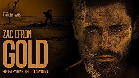 Gold - Official Trailer