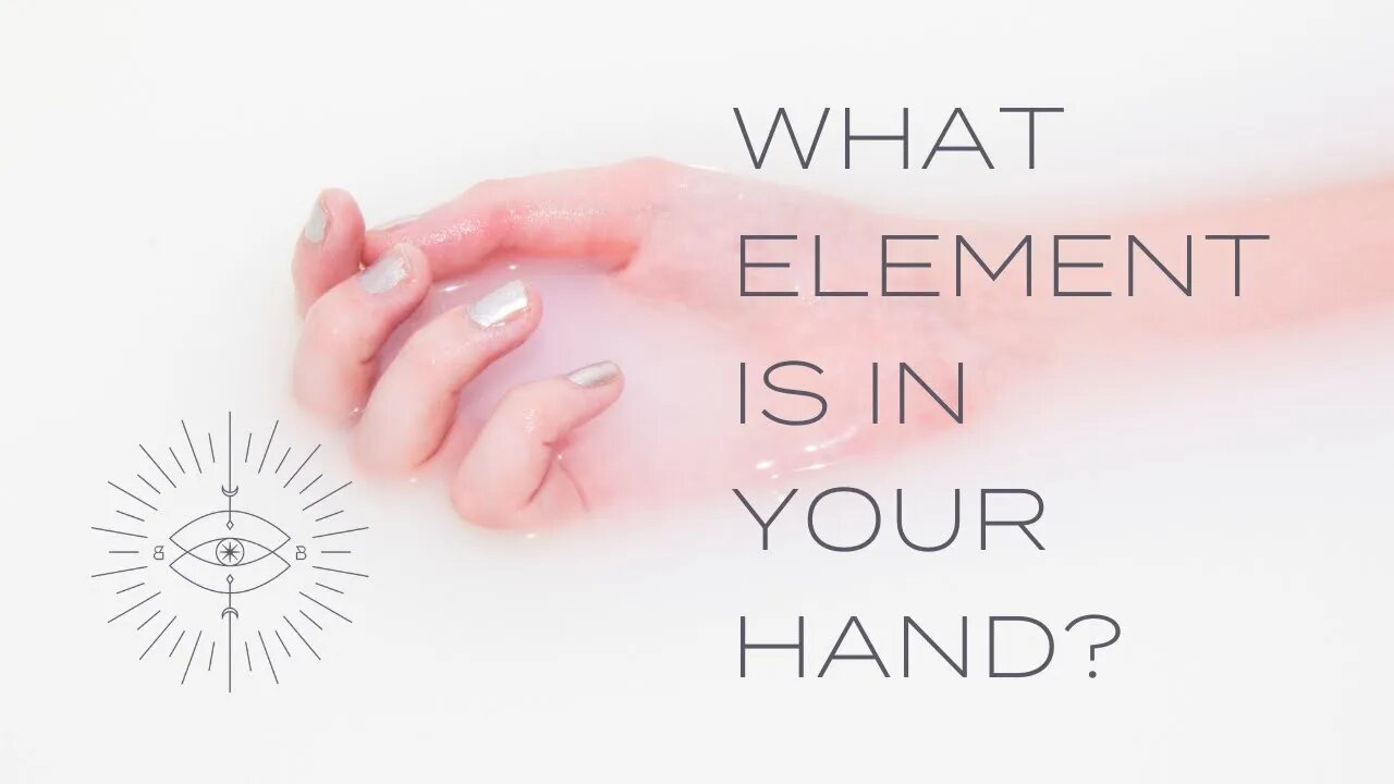 Quiz - What Element Is In Your Hand? PALM READING - palmistry