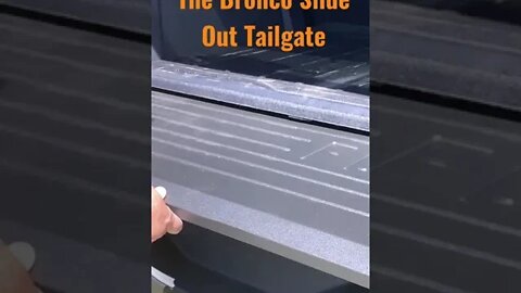 Slide Out Tailgate for the Ford Bronco.