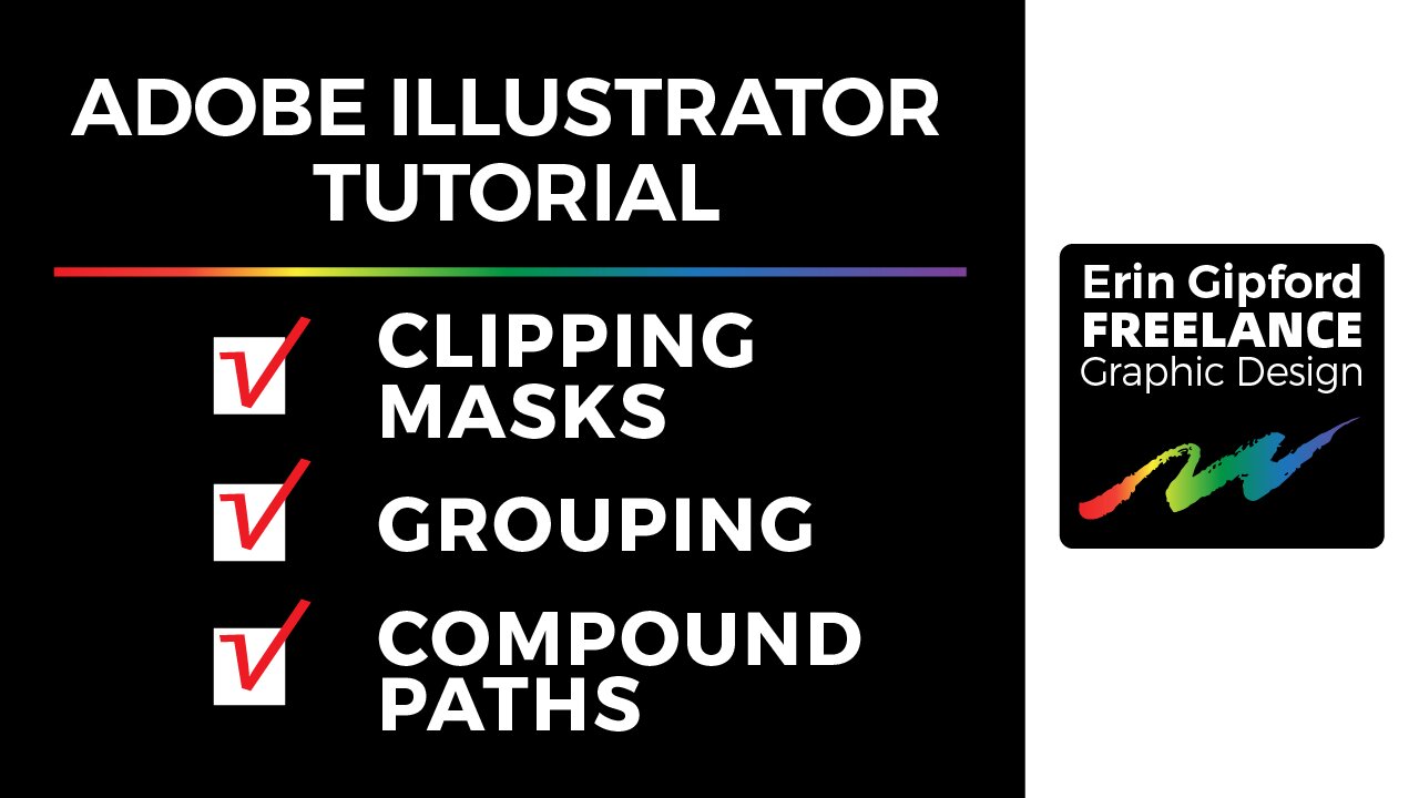 Masks, Grouping, Compound Paths | Adobe Illustrator Tutorial