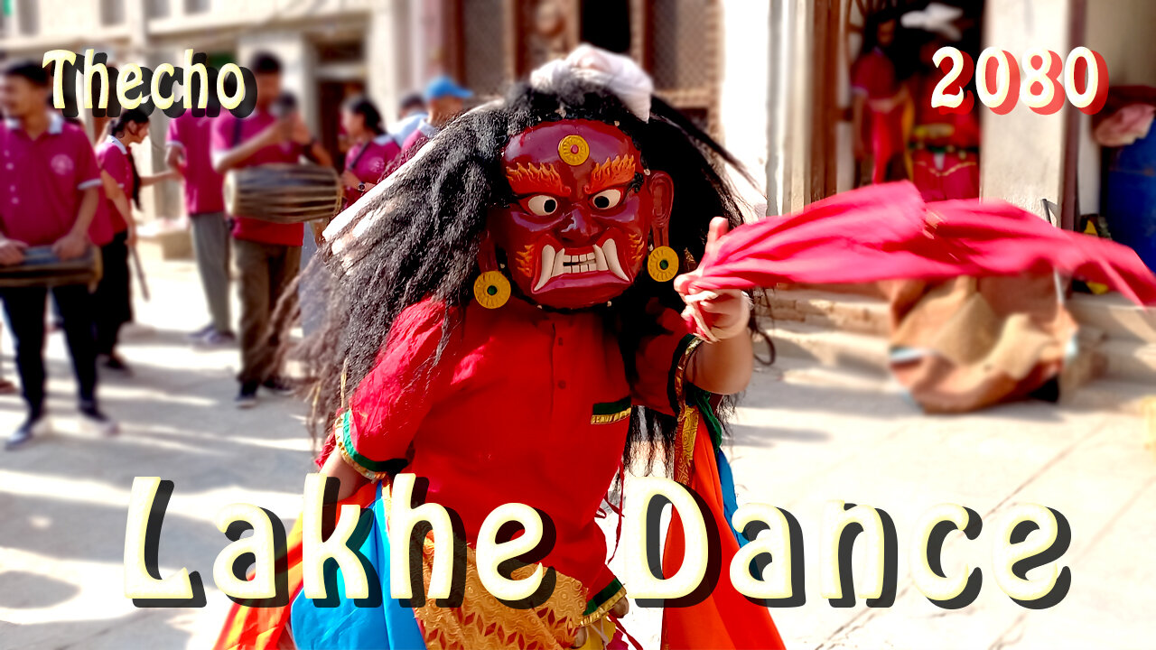 Thecho Lakhe Dance | 2080 | Part II