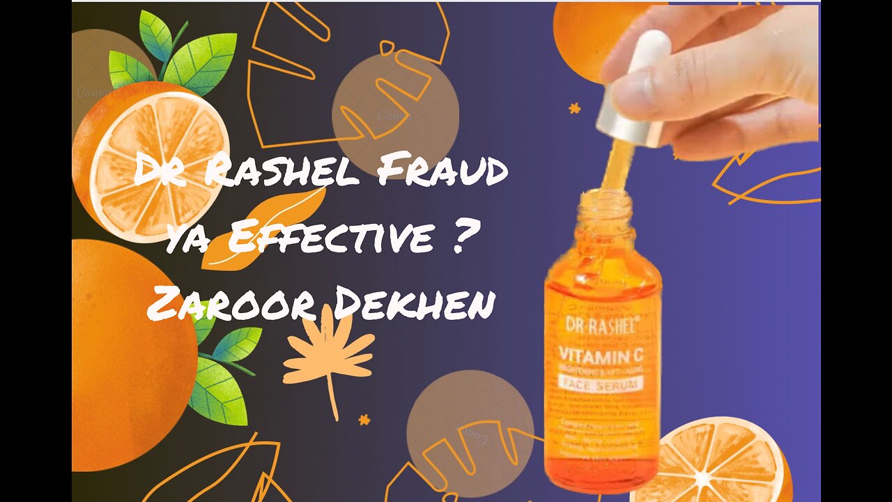 DR RASHEL VIT C SERUM REVIEW I| BUY KRNE SE PEHLE YE ZAROOR DEKHEN | AFFORDABLE I URDU /HINDI