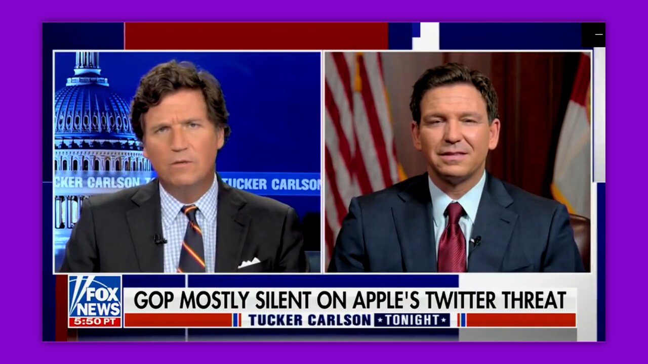 TUCKER - GOV RON DESANTIS CALLS ON CONGRESS TO TAKE ACTION AGAINST APPLE