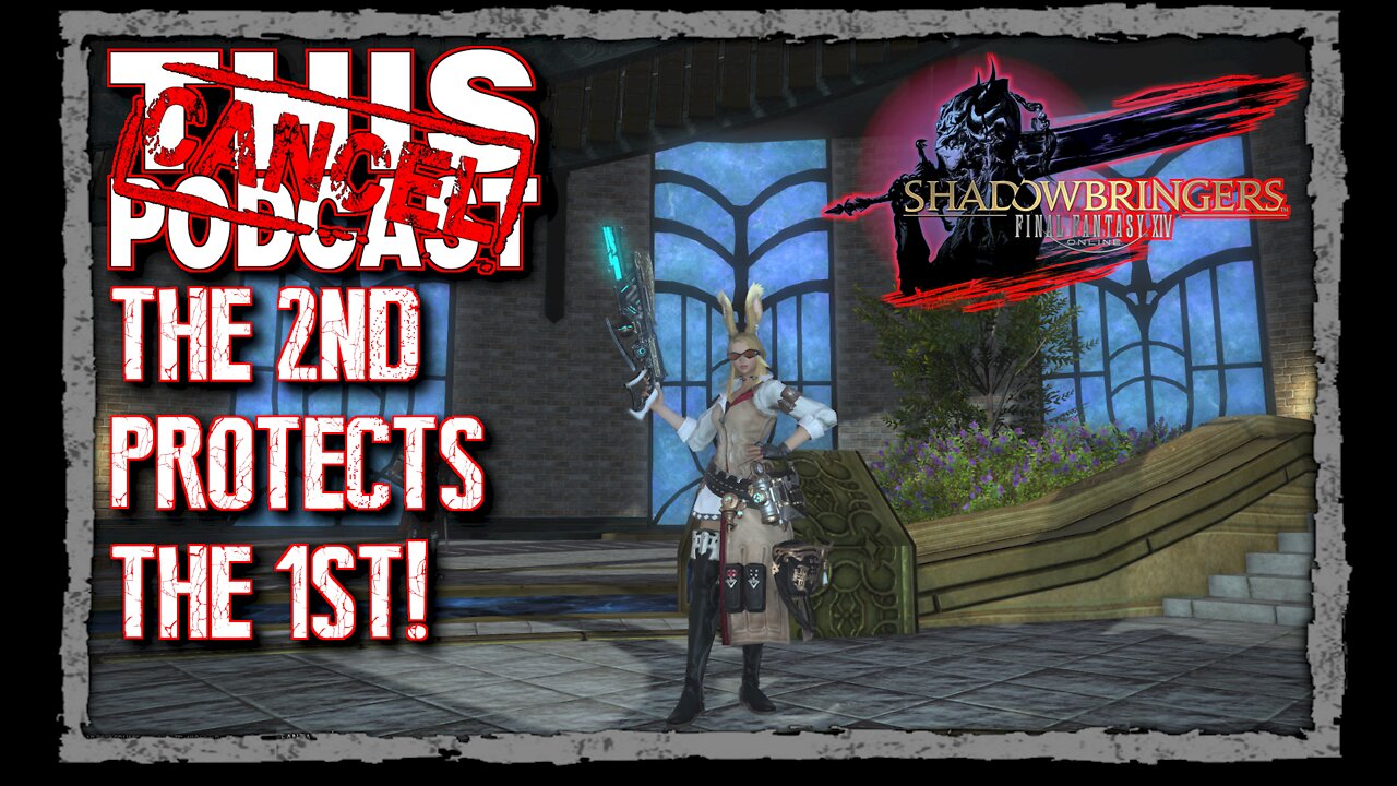 CTP Gaming: Final Fantasy XIV - Shadowbringers - The 2nd Protects The 1st!