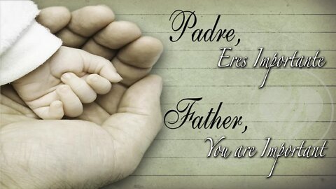 Padre, Tú Eres Importante : Father, You Are Important