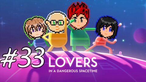 Lovers in a Dangerous Spacetime #33 - Do'n Some Barrel Roll'n