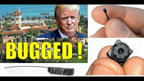 Report: 'Hundreds of bugs' found in sweep after Illegal Raid, including micro cameras at Mar-a-Lago