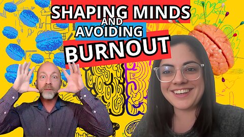 Shaping Little Minds and Avoiding Burnout. Adva Hanan. Full Episode