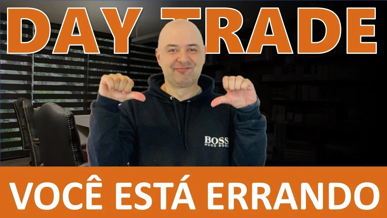 🔵VOCÊ ESTÁ ERRANDO NO DAY TRADE POR CAUSA DISSO!DAY TRADE VALE A PENA? DA MESMO PARA VIVER DE TRADE?