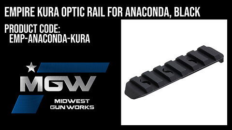 Empire KURA Optic Rail for Anaconda, Black - EMP-ANACONDA-KURA