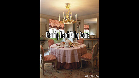 Charming French Dining Rooms.