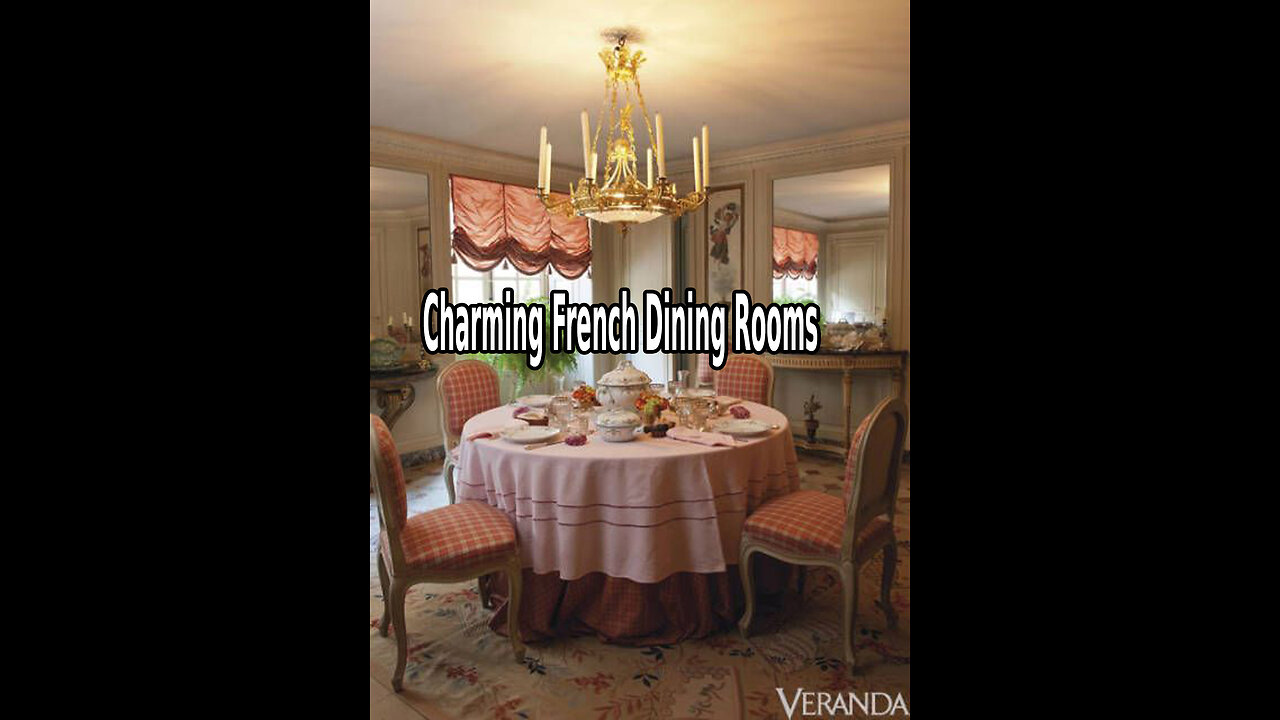 Charming French Dining Rooms.