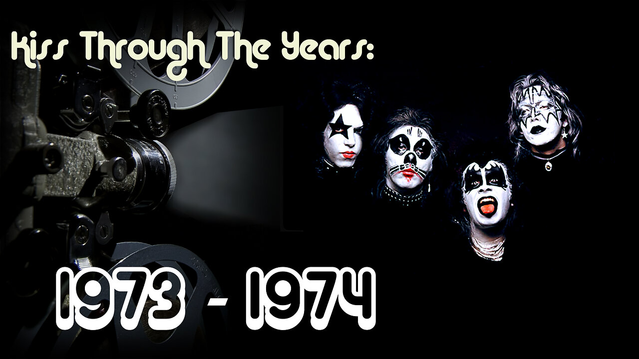 KISS Through The Years - Episode 1: 1973/1974