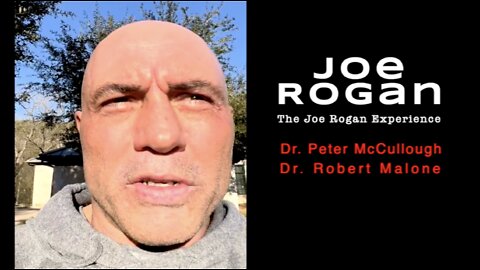 Superspreaders Of Dangerous Misinformation: Joe Rogan, Dr. Peter McCullough, Dr. Robert Malone