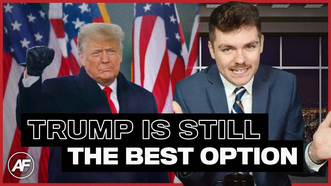Trump Is Still The Best Option