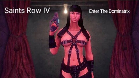 Saints Row IV: Enter the Dominatrix mission