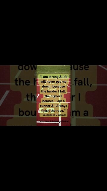 Always Finish the Race