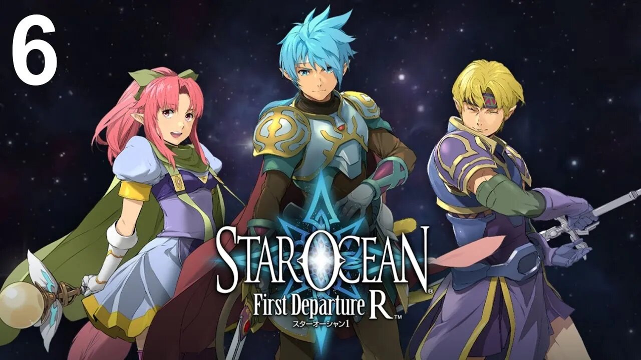 Star Ocean: First Departure R (PS4) - Walkthrough Part 6