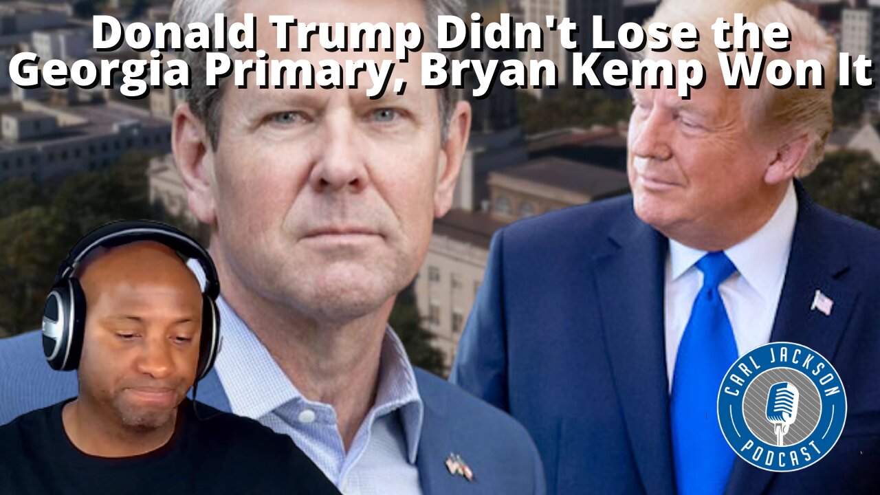 Donald Trump Didn't Lose the Georgia Primary, Bryan Kemp Won It