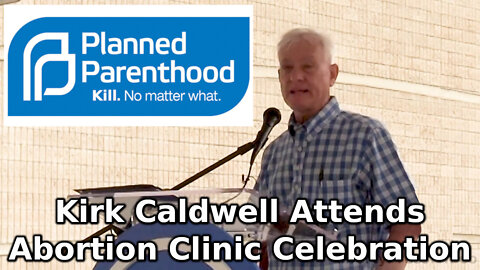 Kirk Caldwell Attends Abortion Clinic Celebration