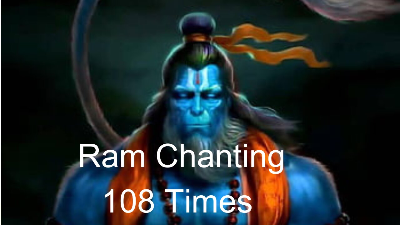 Ram Chanting 108 Times / Ram Naam