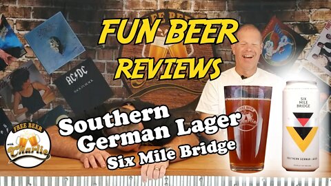 Six Mile Bridge, Southern German Lager | Beer Review