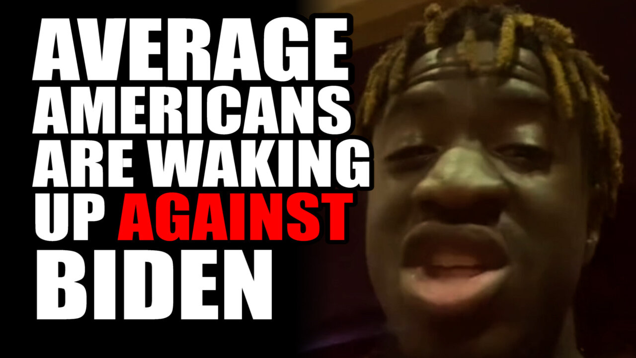 Average Americans are Waking up Against Biden