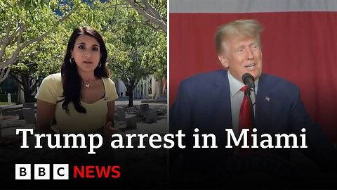 Trump's arrest in Florida explained in 90 seconds