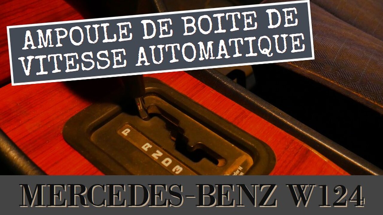 Mercedes Benz W124 - Comment changer l´ampoule de boite de vitesse automatique tutoriel