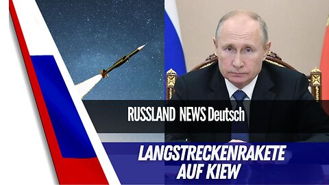 Ukraine Krieg eskaliert - Putins Interkontinentalraketenach trifft Kiew