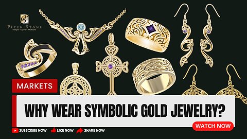 Why Wear Symbolic Gold Jewelry?