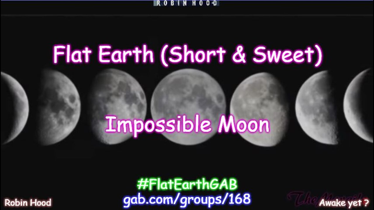 Flat Earth (Short & Sweet) - Impossible Moon