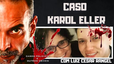 O CASO KAROL ELLER E O CRIME DE MENTIR PARA A POLÍCIA #TBT FAROESTE CABOCLO