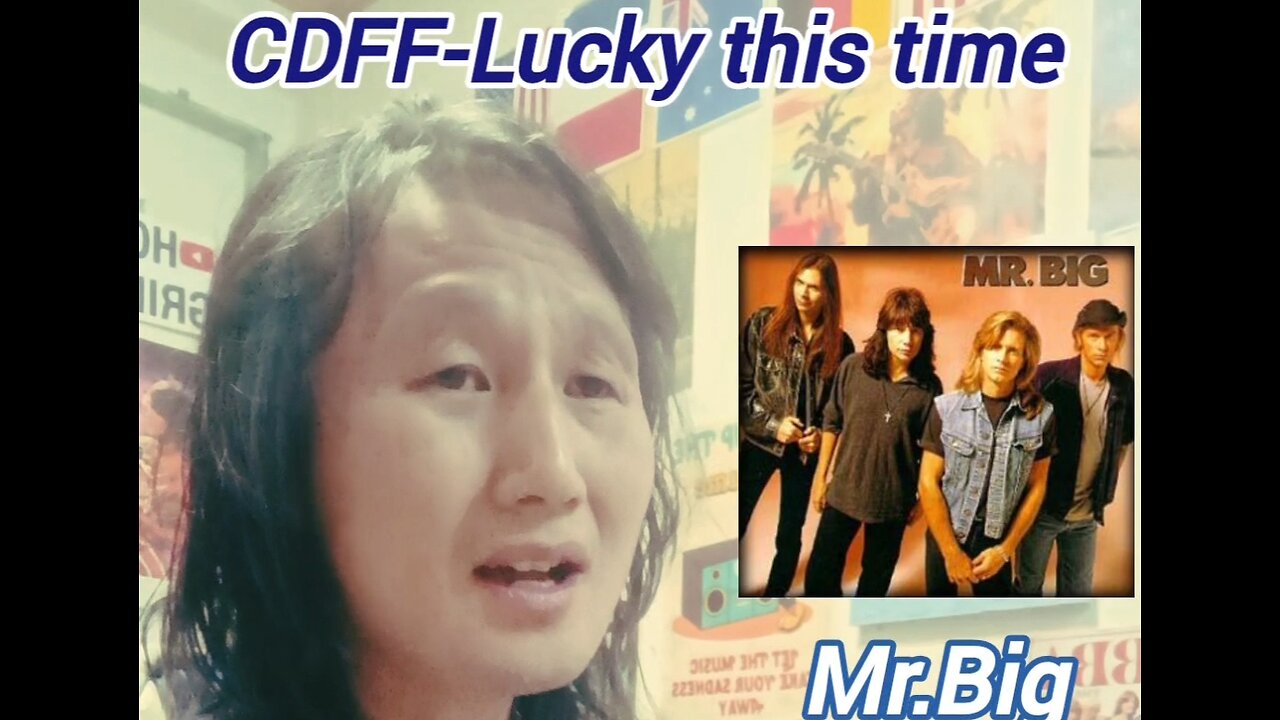 Sing) CDFF-Lucky this time/ Mr.Big (Short cover) #mrbig #sing #singer #retro