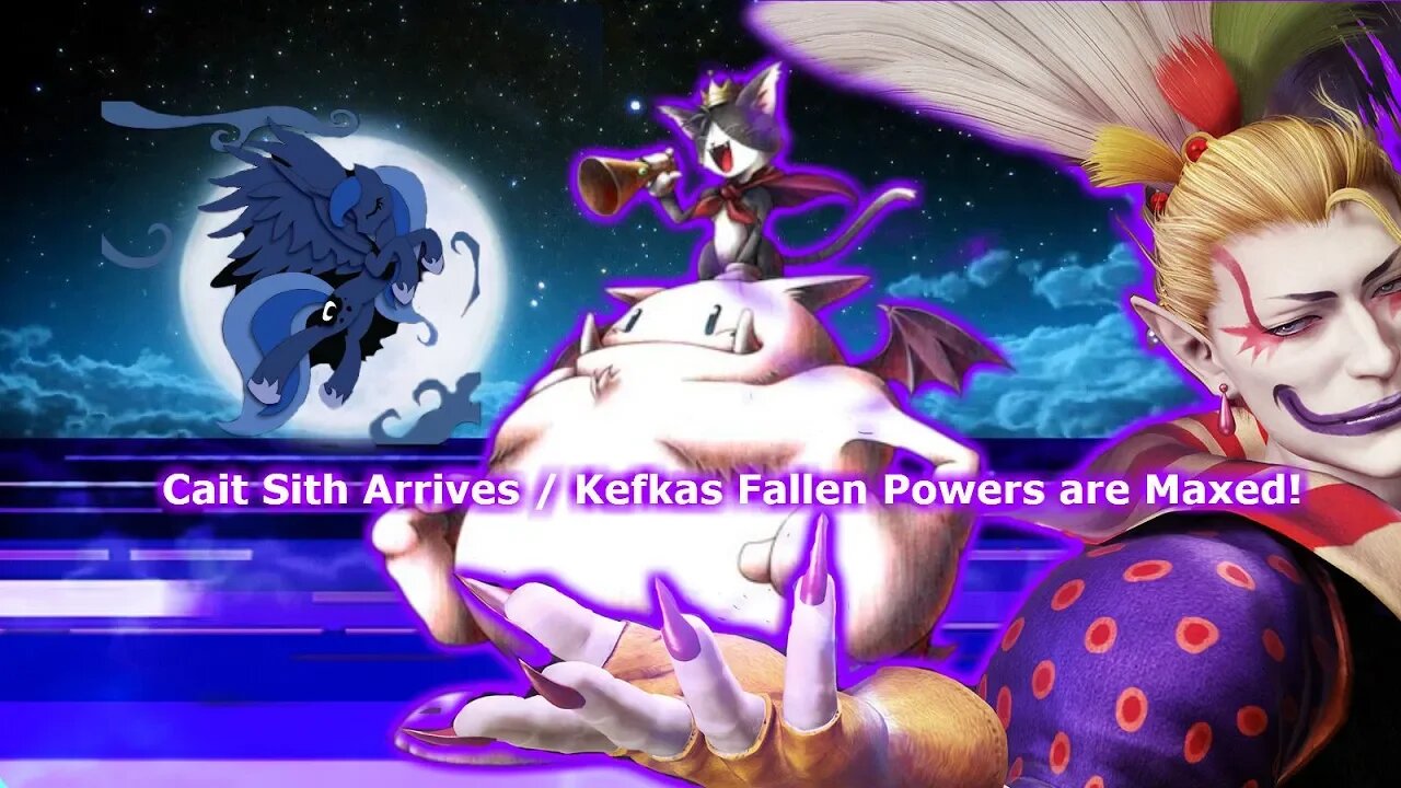 Cait Sith Arrives & Kefka is more powerful than EVER.