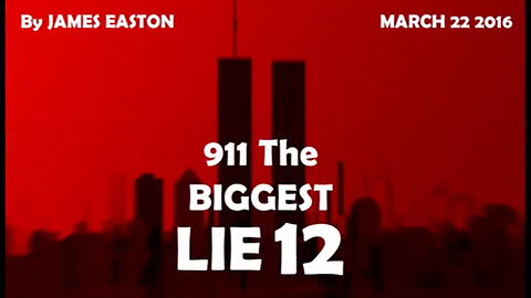 9/11 The BIGGEST LIE 12 - The DEVIL is in the DETAILS