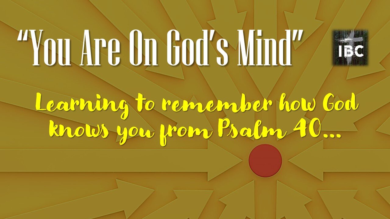 You Are on God's Mind, Pastor Dave Hansen, 03-26-2023