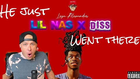 Lil Nas X Diss! (The Wake) Loza Alexander Reaction! Major Shots Fired!