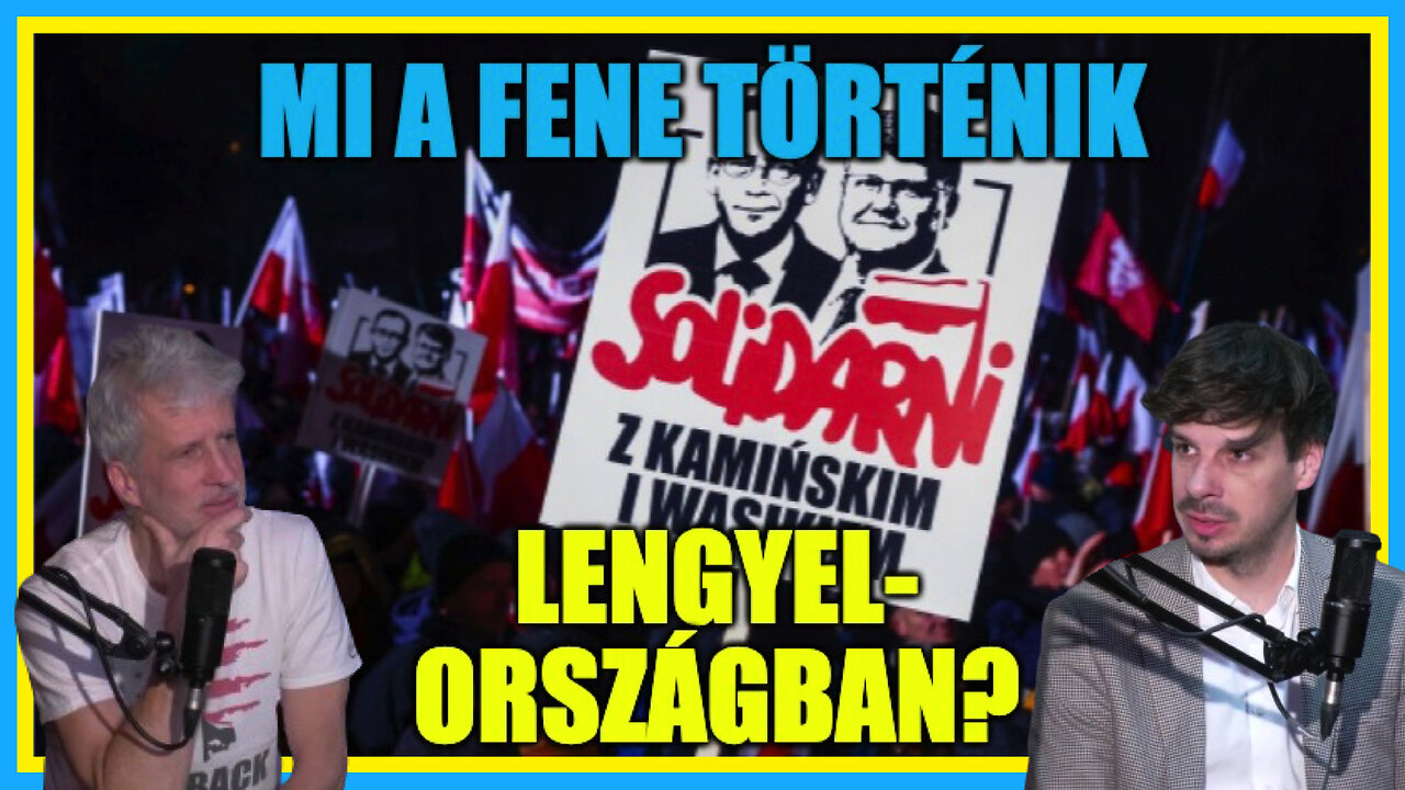 Mi a fene történik Lengyelországban? - Hobbista Hardcore 24-01-24/2; Dobrowiecki Péter