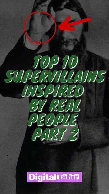 Top 10 Supervillains Inspired by Real People Part 2