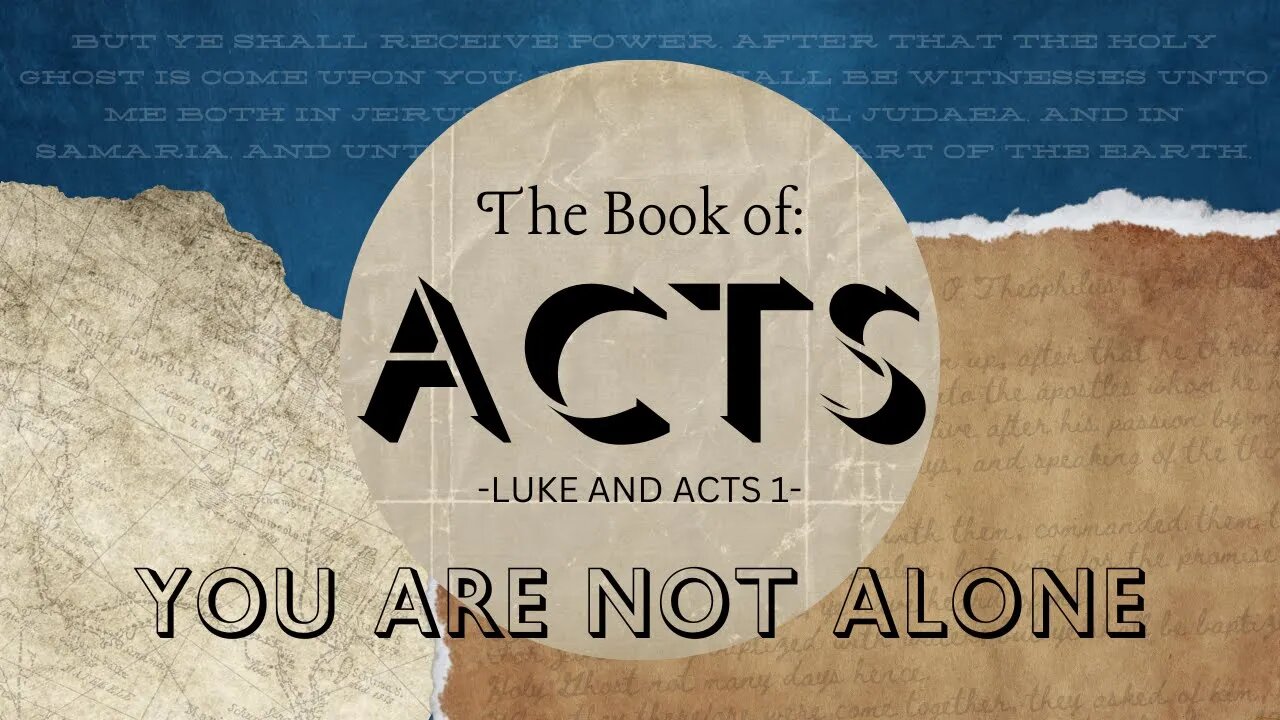 ACTS -You are not Alone