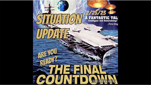 Situation Update 02/26/23 ~ Restored Republic > SGAnon - Q+ White Hats Intel - Judy Byington