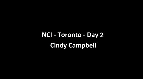 National Citizens Inquiry - Toronto - Day 2 - Cindy Campbell Testimony