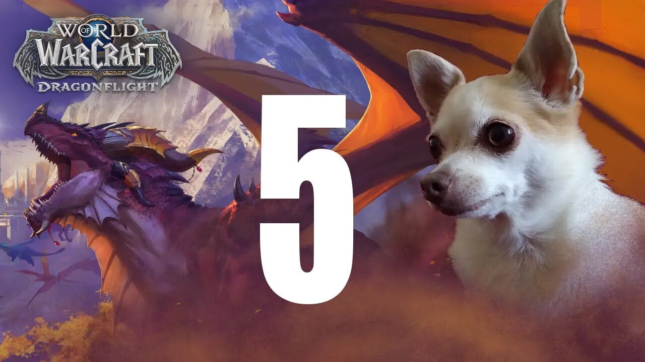 World of Warcraft Dragonflight | playthrough 5
